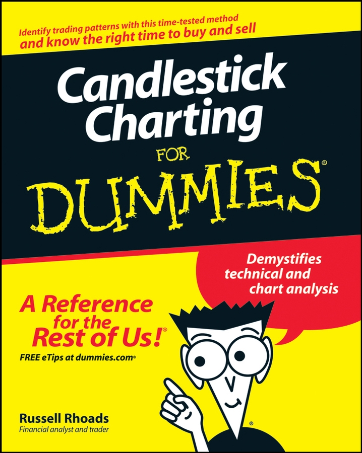 Candlestick Charting For Dummies by Russell Rhoads Candlestick Charting For - photo 1