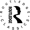 Routledge Classics contains the very best of Routledge publishing over the past - photo 1