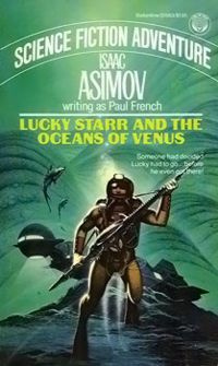 Isaac Asimov Lucky Starr and the Oceans of Venus