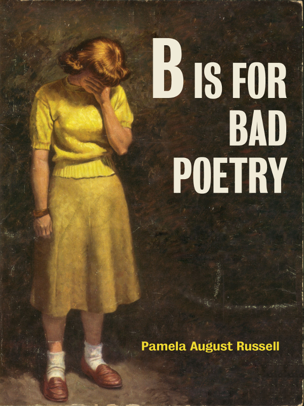 B Is for Bad Poetry - image 1