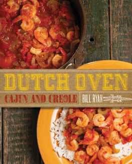 Ryan - Dutch Oven Cajun and Creole