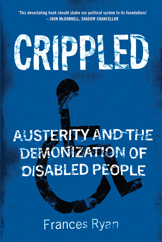 Crippled the austerity crisis and the threat to disability rights - image 1