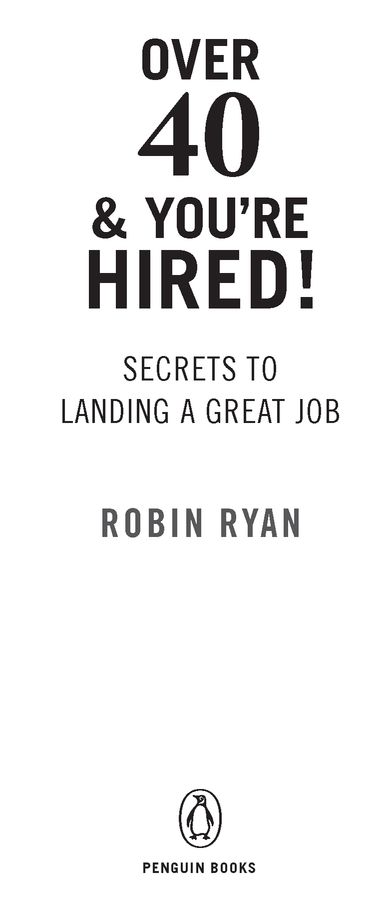 FOR MOM DAD AND STEVE JACK PREFACE Robin Ryan is the leading job search - photo 3