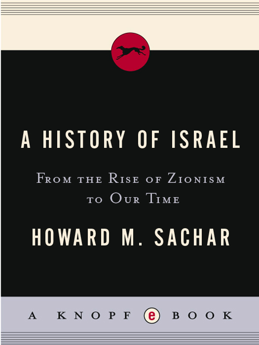 Also by HOWARD M SACHAR THE COURSE OF MODERN JEWISH HISTORY ALIYAH THE - photo 1