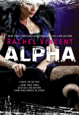 Rachel Vincent Alpha (Shifters Book 6)