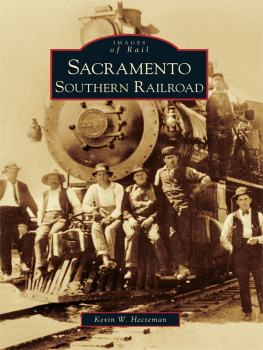 Sacramento Southern Railroad. - Sacramento Southern Railroad
