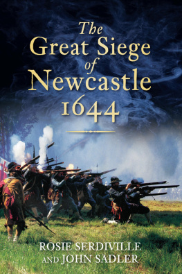 Sadler John Great Siege of Newcastle, 1644