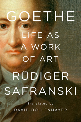 Safranski - Goethe: Life As a Work of Art