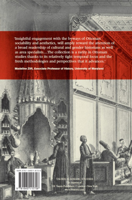 Sajdi Ottoman tulips, Ottoman coffee: leisure and lifestyle in the eighteenth century