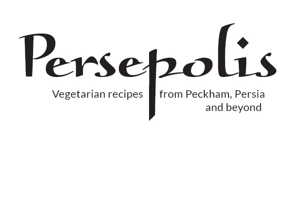 Persepolis vegetarian recipes from Persia and beyond - image 3