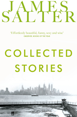 Salter Collected Stories