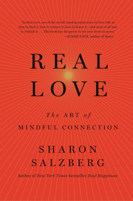 Salzberg - Real love: the art of mindful connection