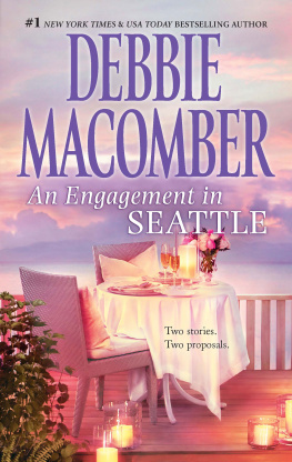 Debbie Macomber - An Engagement in Seattle: Groom Wanted; Bride Wanted