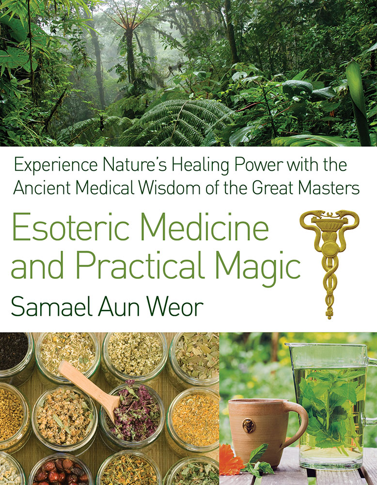 Esoteric Medicine and Practical Magic by Samael Aun Weor Glorian Publishing - photo 1