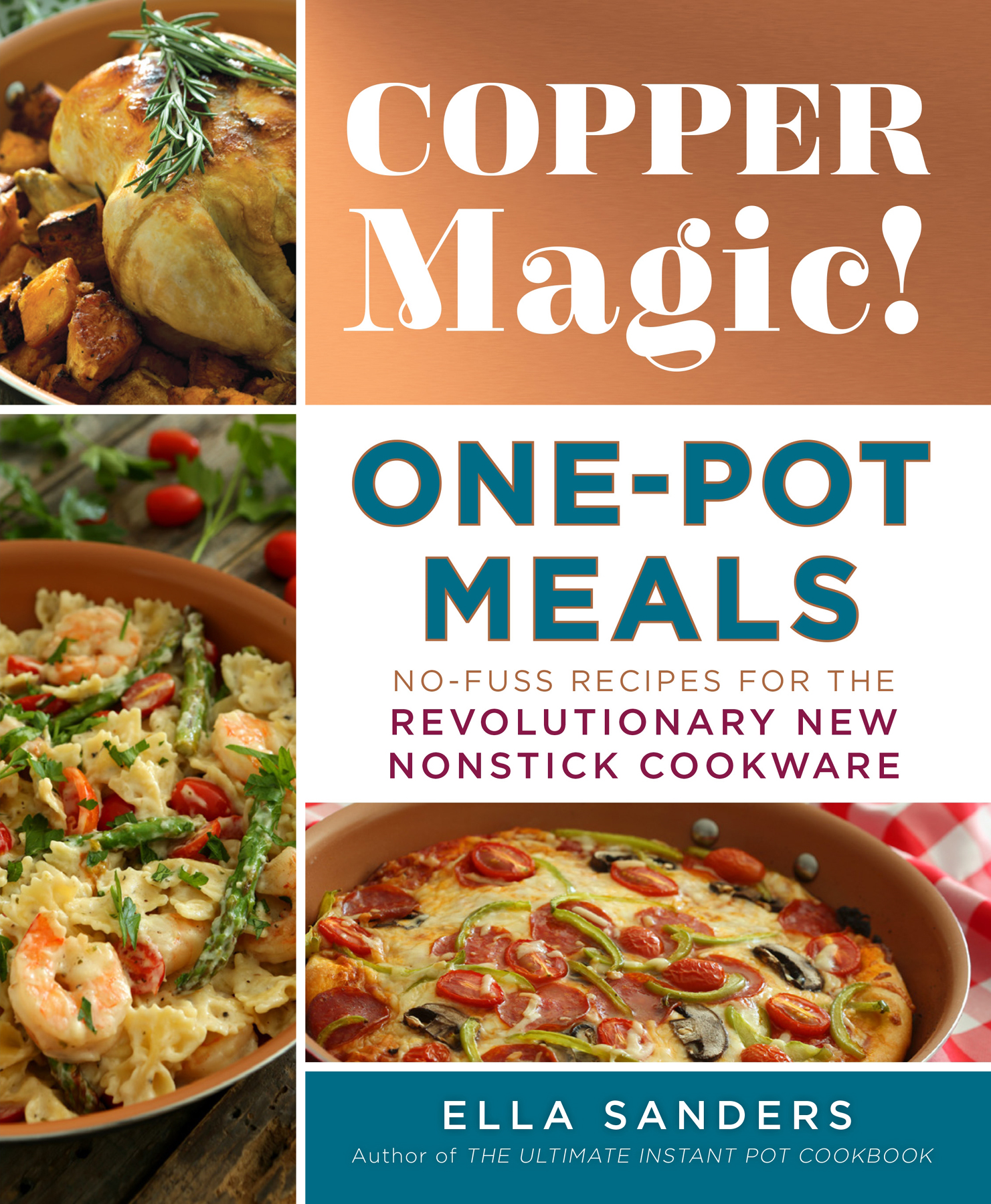 COPPER Magic ONE-POT MEALS NO-FUSS RECIPES FOR THE REVOLUTIONARY NEW - photo 1