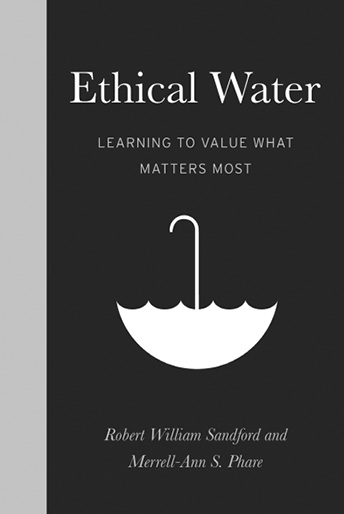 Ethical Water Learning to Value What Matters Most 9781926855707 hardcover This - photo 2