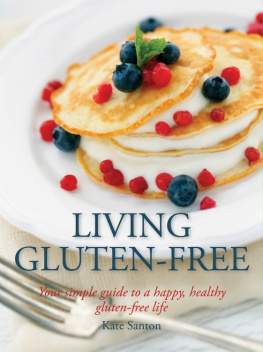 Santon - Living gluten-free: your simple guide to a happy, healthy gluten-free life