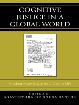 Santos Boaventura de Sousa - Cognitive justice in a global world: prudent knowledges for a decent life