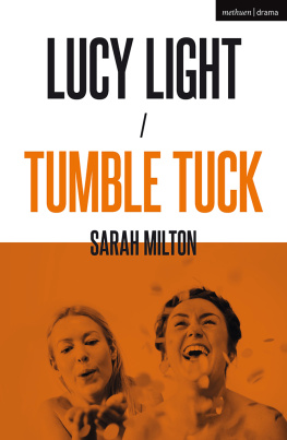 Sarah Milton - Lucy Light and Tumble Tuck