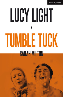 Sarah Milton Lucy Light and Tumble Tuck