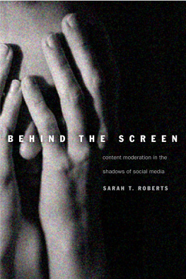 Sarah T. Roberts - Behind the Screen