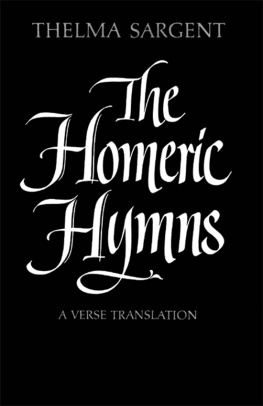 Sargent - The Homeric hymns: a verse translation