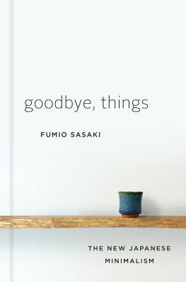 Sasaki - Goodbye, things: the new Japanese minimalism