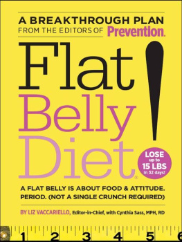 Sass Cynthia Flat belly diet!: a flat belly is about food & attitude, period. (not a single crunch required)