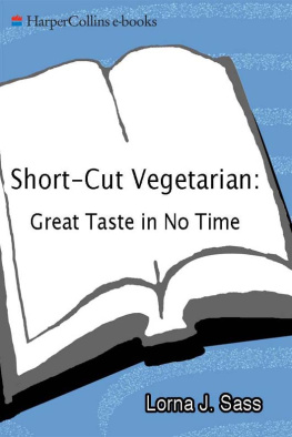 Sass - Lorna Sass Short-cut Vegetarian: Great Taste in No Time