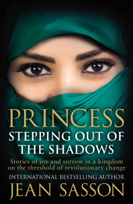 Sasson Jean P. - Princess: stepping out of the shadows