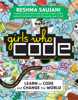 Saujani Reshma - Girls who code: learn to code and change the world
