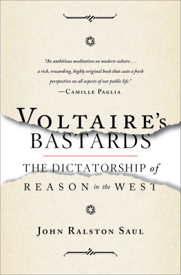 Saul - Voltaires Bastards: The Dictatorship of Reason in the West