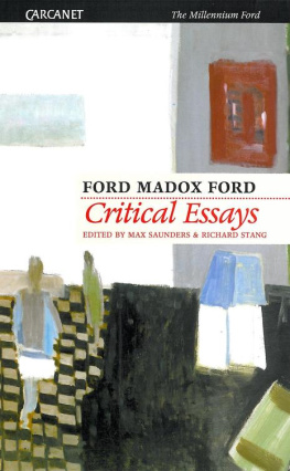 Saunders Max - Critical Essays of Ford Madox Ford