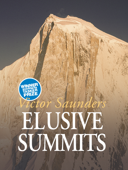 ELUSIVE SUMMITS ELUSIVE SUMMITS Four Expeditions in the Karakoram Victor - photo 1