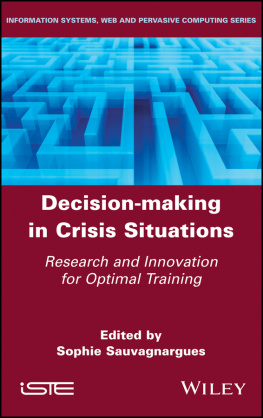 Sauvagnargues - Decision-making in crisis situations: research and innovation for optimal training