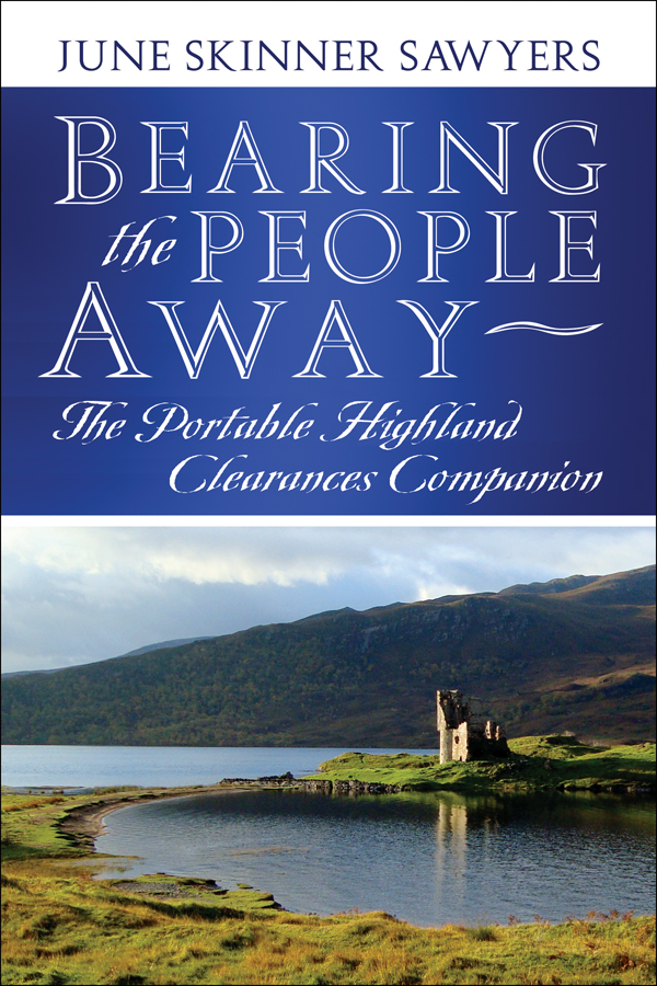 Bearing the People Away The Portable Highland Clearances Companion June - photo 1