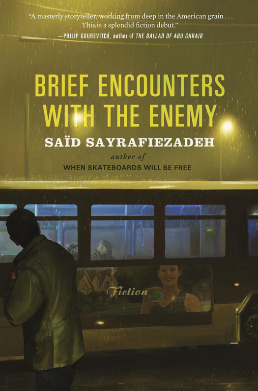 Brief Encounters with the Enemy is a work of fiction Names characters - photo 1