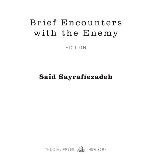 Brief Encounters with the Enemy is a work of fiction Names characters - photo 2