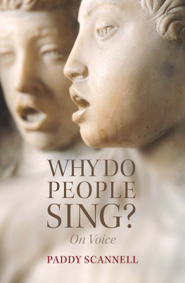 Scannell Why do people sing?: on voice