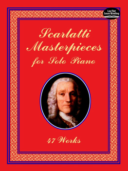 Scarlatti - Scarlatti Masterpieces for Solo Piano: 47 Works