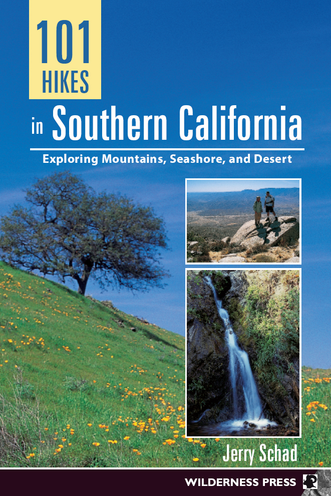101 Hikes in Southern California 1st EDITION July 1996 2nd EDITION February - photo 1