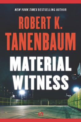 Robert K. Tanenbaum - Material Witness