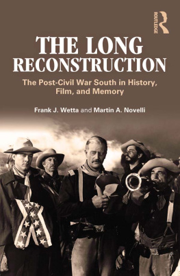 Wetta Frank J - Reconstruction: Event, Experience and Myth: The Long Reconstruction