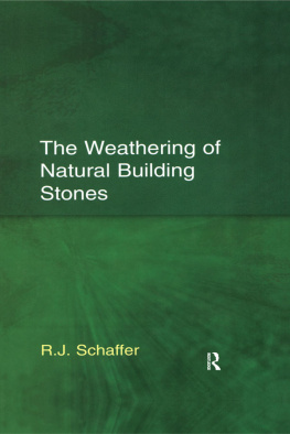 Schaffer The Weathering of Natural Building Stones