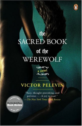 Viktor Pelevin - The sacred book of the werewolf