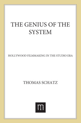 Schatz - The genius of the system: Hollywood filmmaking in the studio era