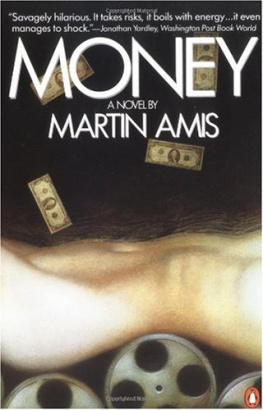 Martin Amis - Money: a suicide note