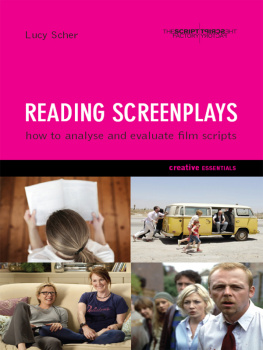 Scher Reading screenplays: how to analyse and evaluate film scripts