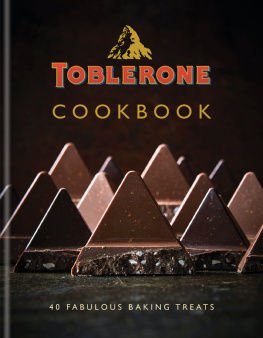 Kyle Books Toblerone Cookbook: 40 Fabulous Baking Treats