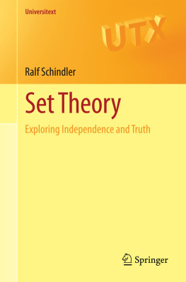 Schindler Set theory: exploring independence and truth